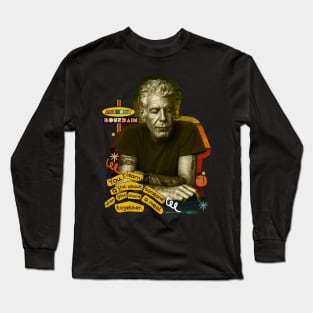 anthony bourdain Long Sleeve T-Shirt